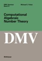 Computational Algebraic Number Theory - M.E. Pohst - cover