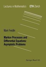 Markov Processes and Differential Equations: Asymptotic Problems