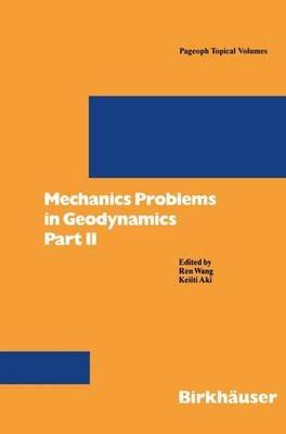 Mechanics Problems in Geodynamics Part II: Part II - cover