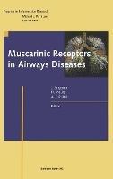 Muscarinic Receptors in Airways Diseases