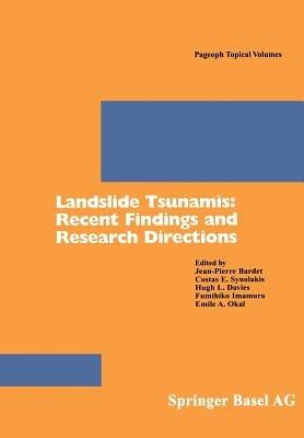Landslide Tsunamis: Recent Findings and Research Directions - cover