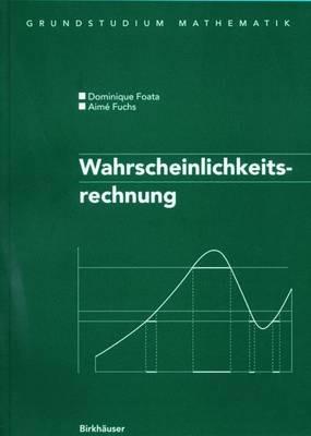 Wahrscheinlichkeitsrechnung - Dominique Foata,Aime Fuchs - cover