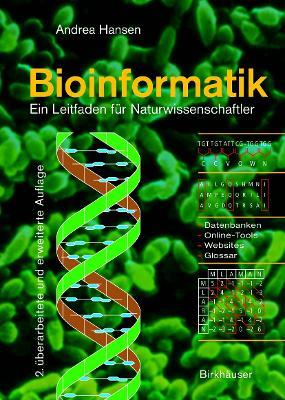 Bioinformatik: Ein Leitfaden für Naturwissenschaftler - Andrea Hansen - cover
