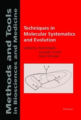 Techniques in Molecular Systematics and Evolution - cover