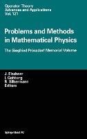 Problems and Methods in Mathematical Physics: The Siegfried Prossdorf Memorial Volume - Johannes Elschner,Israel Gohberg,Bernd Silbermann - cover
