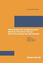Monitoring the Comprehensive Nuclear-Test-Ban Treaty: Data Processing and Infrasound