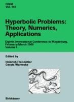 Hyperbolic Problems: Theory, Numerics, Applications: Eighth International Conference in Magdeburg, February/March 2000 Volume 1 - cover