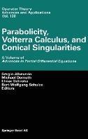 Parabolicity, Volterra Calculus, and Conical Singularities - cover