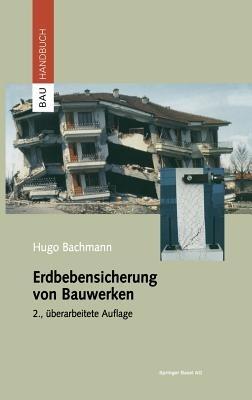 Erdbebensicherung von Bauwerken - Hugo Bachmann - cover