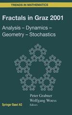 Fractals in Graz 2001: Analysis — Dynamics — Geometry — Stochastics