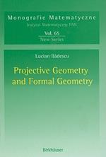Projective Geometry and Formal Geometry