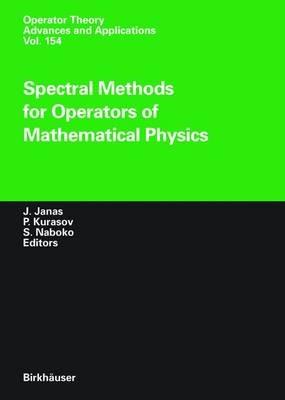 Spectral Methods for Operators of Mathematical Physics - cover