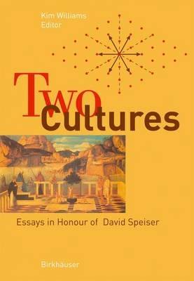 Two Cultures: Essays in Honour of David Speiser - cover