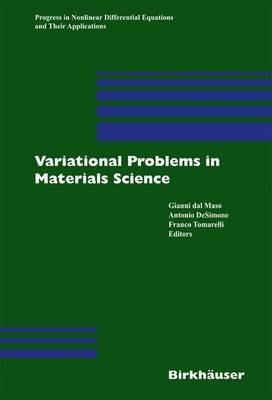 Variational Problems in Materials Science - cover