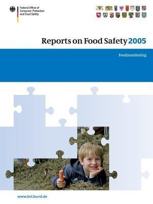 Reports on Food Safety 2005: Food Monitoring - cover
