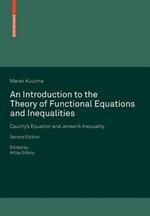 An Introduction to the Theory of Functional Equations and Inequalities: Cauchy's Equation and Jensen's Inequality