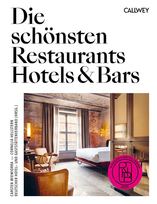 Die schönsten Restaurants, Hotels & Bars 2025