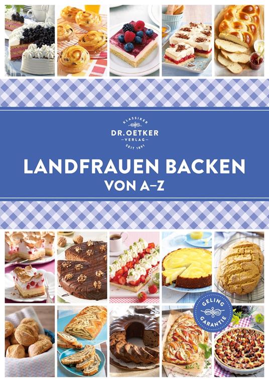 Landfrauen backen von A–Z