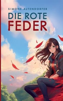 Die rote Feder - Simone Altendorfer - cover