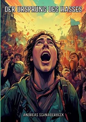 Der Ursprung des Hasses - Andreas Schnaderbeck - cover