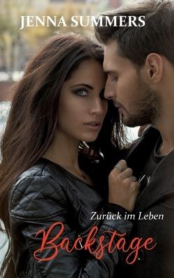 Backstage: Zurück im Leben - Jenna Summers - cover