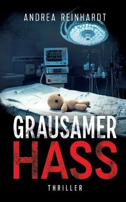 Grausamer Hass - Andrea Reinhardt - cover