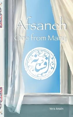 Afsaneh: One from Many - Vera Ansén - cover