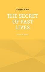 The Secret of Past Lives: Echo of Souls