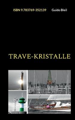 Trave-Kristalle - Guido Bleil - cover