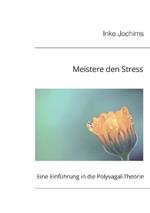 Meistere den Stress: Eine Einführung in die Polyvagal-Theorie
