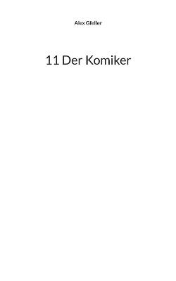11 Der Komiker - Alex Gfeller - cover