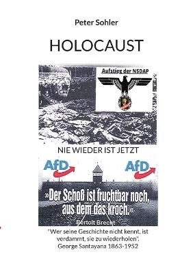 Holocaust: Nie Wieder Ist Jetzt - Peter Sohler - cover
