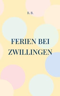 Ferien bei Zwillingen - B B - cover