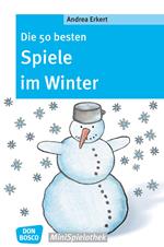 Die 50 besten Spiele im Winter - eBook