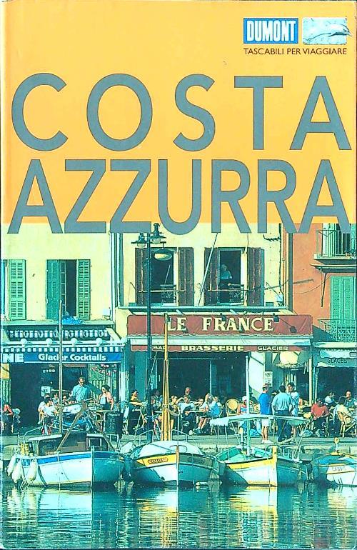 Costa Azzurra. Con Carta geografica ripiegata