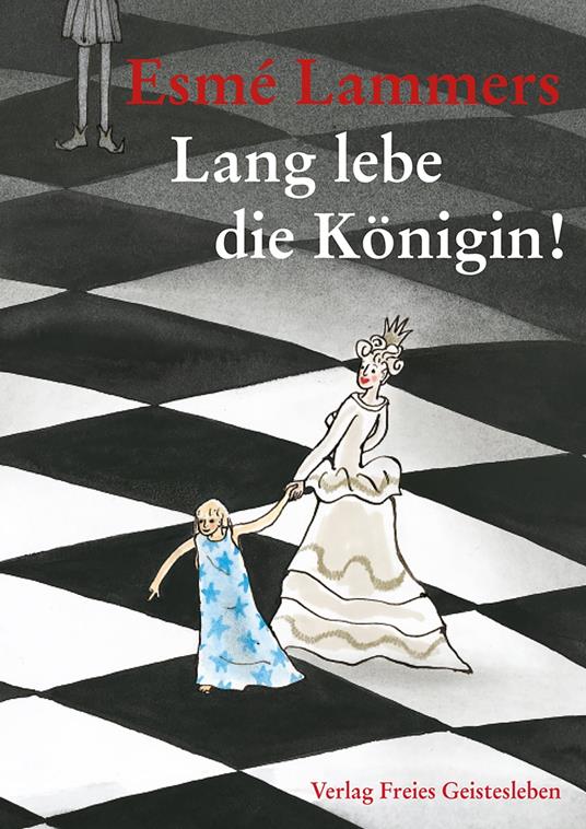 Lang lebe die Königin! - Esmé Lammers,Annemarie Van Haeringen,Arnica Esterl,Beate Esterl - ebook