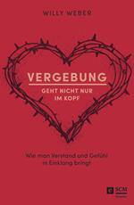 Vergebung geht nicht nur im Kopf