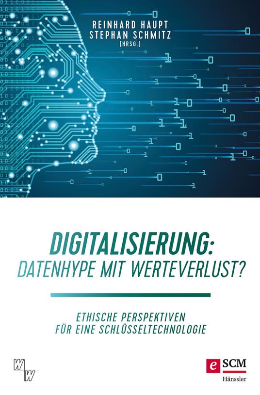 Digitalisierung: Datenhype mit Werteverlust?