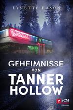 Geheimnisse von Tanner Hollow