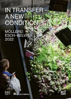 ESCH 2022 | Ars Electronica: IN TRANSFER: A New Condition - cover