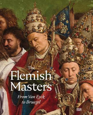 The Flemish Masters From Van Eyck to Bruegel - cover