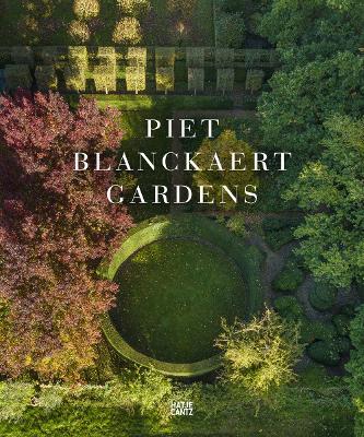 Piet Blanckaert: Gardens - cover