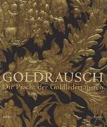 Goldrausch: Die Pracht Der Goldledertapeten