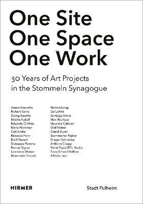 One Site. One Space. One Work: 30 Years of Art Projects in Stommeln Synagogue - cover