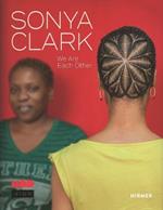 Sonya Clark: We Are Each Other