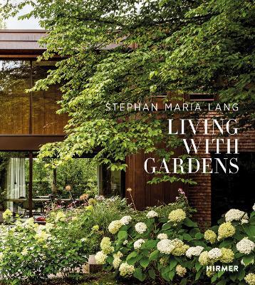 Stephan Maria Lang: Living with Gardens - cover