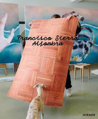 Francisco Sierra: Alfombra - cover