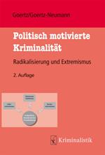 Politisch motivierte Kriminalität und Radikalisierung