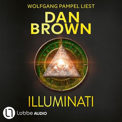 Illuminati (Ungekürzt)