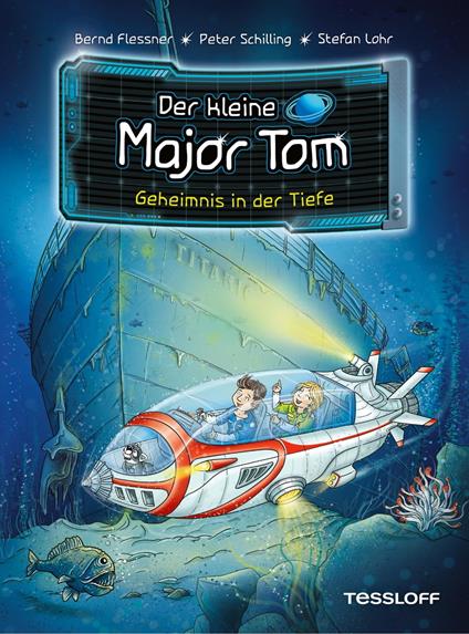 Der kleine Major Tom. Band 18. Geheimnis in der Tiefe - Flessner Bernd,Peter Schilling,Stefan Lohr - ebook
